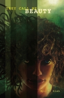 They Call Me Beauty B0BV227HBL Book Cover
