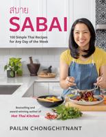 Sabai: 100 Simple Thai Recipes for Any Day of the Week 0525611711 Book Cover