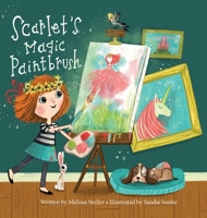Scarlet's Magic Paintbrush B0FWQCS9QV Book Cover