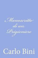 Manoscritto di un prigioniero 1479269573 Book Cover