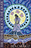 The Other Side of the River: Stories of Women, Water and the World 1910559105 Book Cover