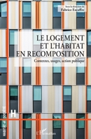 Le logement et l'habitat en recomposition: Contextes, usages, action publique (Habitat Et Sociétés) (French Edition) 2140344979 Book Cover