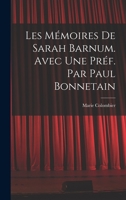 Les mémoires de Sarah Barnum. Avec une préf. par Paul Bonnetain 1019205644 Book Cover