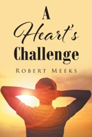 A Heart's Challenge 1685171370 Book Cover