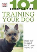 Train Your Dog (101 Essential Tips) 0789496887 Book Cover