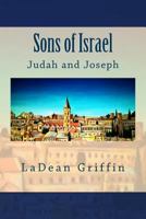 Sons of Israel: Judah and Joseph 1505390133 Book Cover