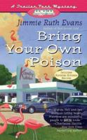 Bring Your Own Poison 0425219054 Book Cover