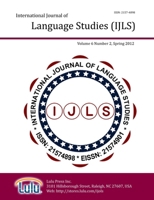 International Journal of Language Studies (IJLS) - volume 6(2) 1105610888 Book Cover