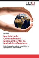 Medida de La Compatibilidad Medioambiental de Materiales Qu Micos 3846576565 Book Cover