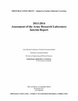 2013-2014 Assessment of the Army Research Laboratory: Interim Report 0309299853 Book Cover