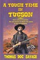 A Tough Time In Tucson B0CSJ9MLQG Book Cover