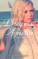 Dreams of Amelia 1939289076 Book Cover