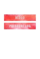 Blood Pressure Log: Tracker 1654346470 Book Cover