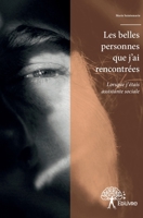 Les belles personnes que j'ai rencontrées: Lorsque j'étais assistante sociale (French Edition) 2332831827 Book Cover
