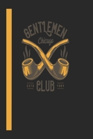 Gentleman Chicago Club Estd 1984: 120 Seiten Kariert Papier. Schreibheft Ideal Fr Schule Und Beruf. 1657527360 Book Cover