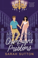 Love and Other Champagne Problems 1957283068 Book Cover