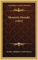 Memoria Heusdii (1841) 1141142074 Book Cover