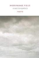 Wideawake Field: Poems 0374531307 Book Cover