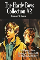 The Hardy Boys Collection #2: The Missing Chums, Hunting for Hidden Gold, the Shore Road Mystery 1515462528 Book Cover