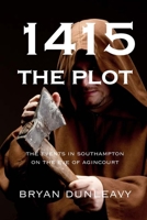 1415: The Plot 1909054348 Book Cover