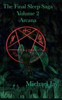 Arcana: The Final Sleep Saga Volume 2 B08D4VRMYB Book Cover