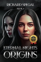 Eternal Nights Book 2: Origins B0FXHRTJ2G Book Cover