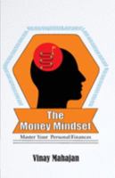 The Money Mindset: Master your Personal Finances 9388930398 Book Cover