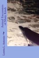 Animal Encounters of Many KInds 1717141501 Book Cover