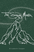 The Singing Mountain 0578764547 Book Cover