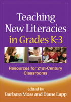 Teaching New Literacies in Grades K-3: Resources for 21st-Century Classrooms 1606234978 Book Cover