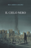 Il Cielo Nero B0CVRMBD4B Book Cover