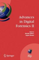 Advances in Digital Forensics II 0387368906 Book Cover