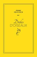 Drôles d'oiseaux 2982027534 Book Cover
