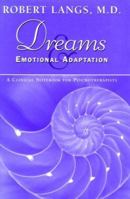 Dreams and Emotional Adaptation: A Clinical Notebook for Psychotherapists 1891944053 Book Cover
