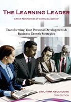 The Learning Leader & the 5 Perspectives of Change Leadership 1739454707 Book Cover