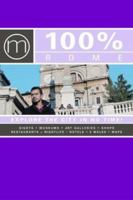 100% Rome: Explore the City in No Time! 9057671158 Book Cover