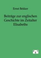 Beitr GE Zur Englischen Geschichte Im Zeitalter Elisabeths 1144801478 Book Cover