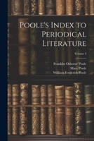 Poole's Index to Periodical Literature; Volume 3 0343278480 Book Cover