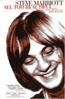 Steve Marriott: All Too Beautiful 1900924730 Book Cover