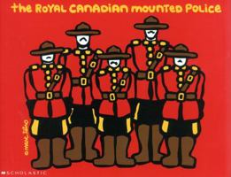 Royal Canadian Mounted Police 0590245449 Book Cover