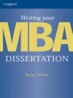 Writing Your MBA Dissertation 0826460119 Book Cover
