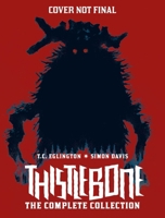 Thistlebone - The Complete Collection 183786862X Book Cover