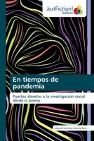 En tiempos de pandemia: Puertas abiertas a la investigación social desde la poesía 6203576794 Book Cover