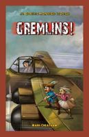 Gremlins! 1477762159 Book Cover