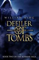 Defiler of Tombs 1539450031 Book Cover