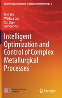 Intelligent Optimization and Control of Complex Metallurgical Processes 9811511446 Book Cover