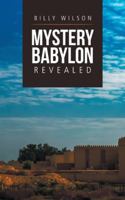 Mystery Babylon Revealed 1532020341 Book Cover