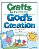 Crafts To Celebrate God'S Crea 0761313303 Book Cover