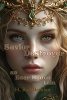 Savior Destroyer 1965650309 Book Cover