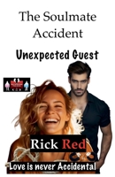The Soulmate Accident - Unexpected Guest 9363561232 Book Cover